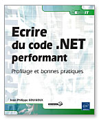 Ecrire du code .NET performant : Profilage et bonnes pratiques - Editions ENI